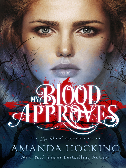 Title details for My Blood Approves by Amanda Hocking - Available